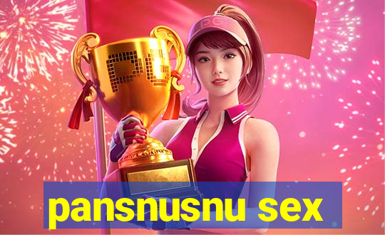 pansnusnu sex